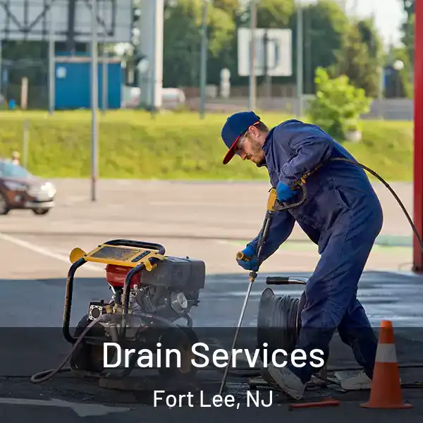  Drain Services Fort Lee, NJ