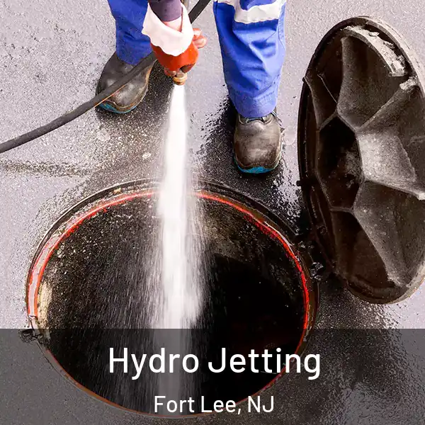  Hydro Jetting Fort Lee, NJ