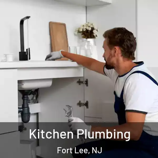  Kitchen Plumbing Fort Lee, NJ