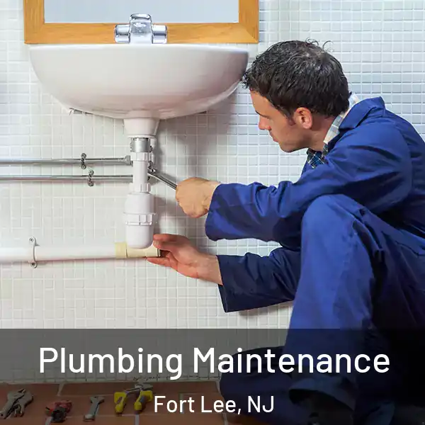  Plumbing Maintenance Fort Lee, NJ