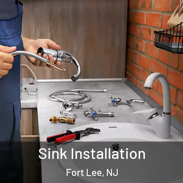  Sink Installation Fort Lee, NJ