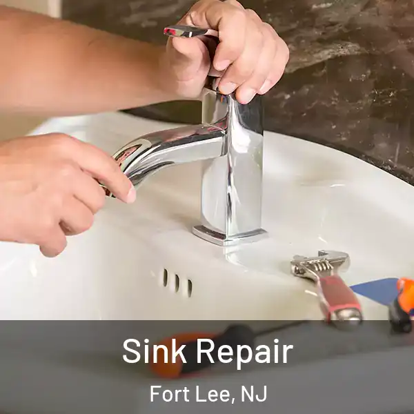  Sink Repair Fort Lee, NJ