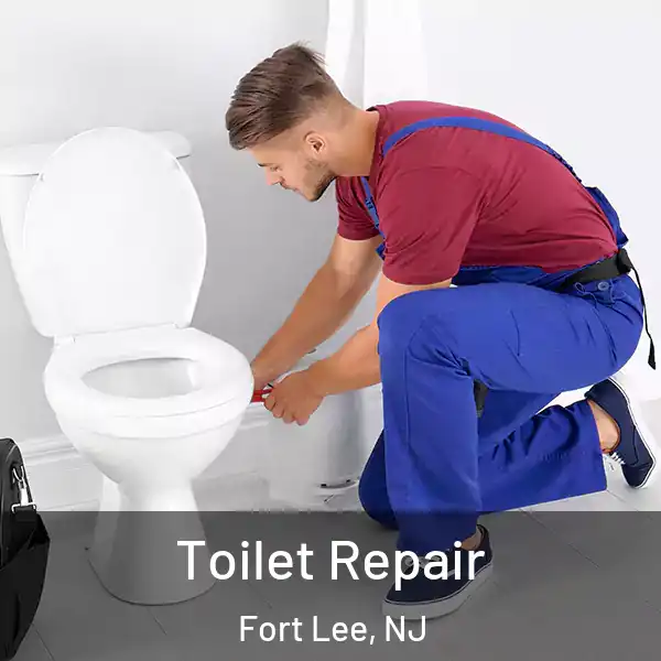  Toilet Repair Fort Lee, NJ