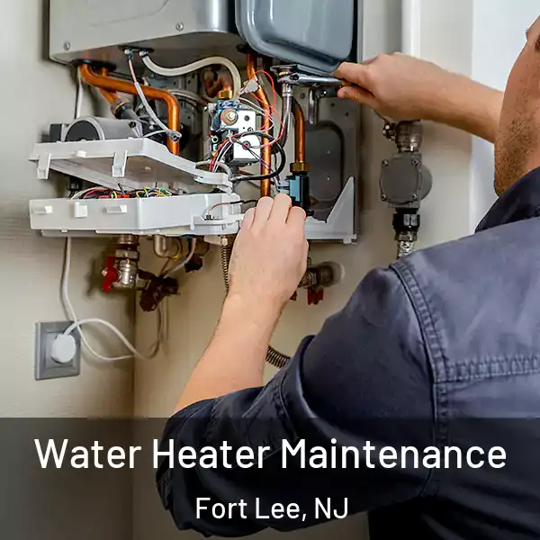  Water Heater Maintenance Fort Lee, NJ